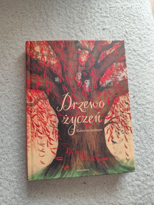 Drzewo życzeń, Katherine Applegate, książka