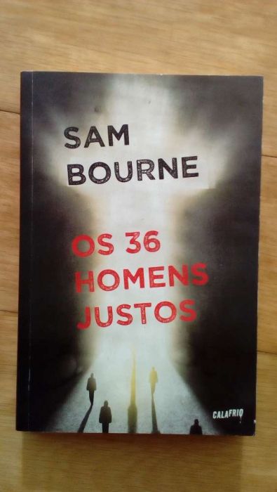 Sam Bourne - Os 36 Homens Justos