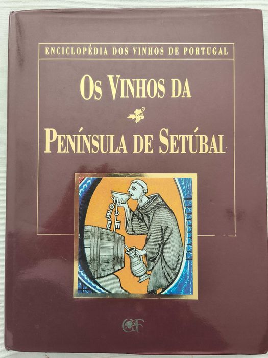 Os Vinhos da Península de Setúbal