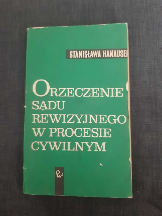 Orzeczenie sądu rewizyjnego w procesie cywilnym + poradnik