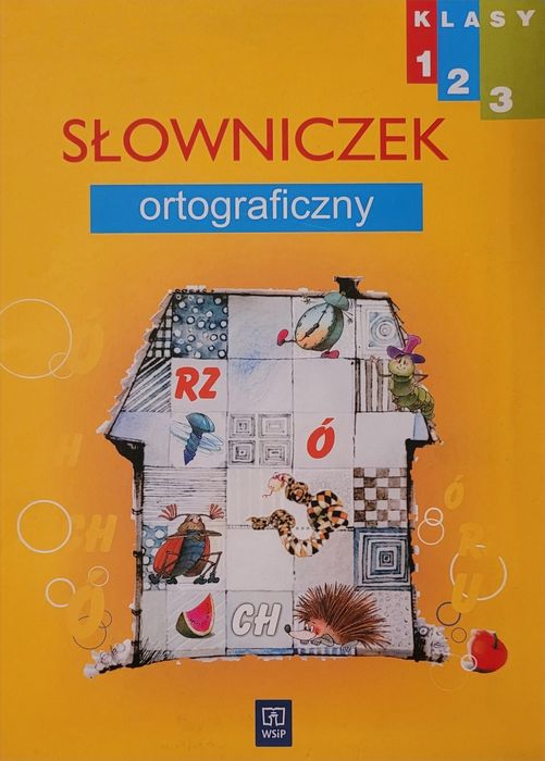 Wesoła Szkoła. Słowniczek Ortograficzny. Klasa 1-3. Szkoła Podstawowa