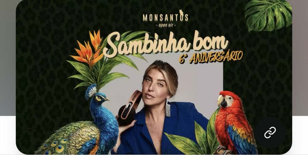 Bilhete Monsanto Open Air 6.ºAniversário Hoje Lx