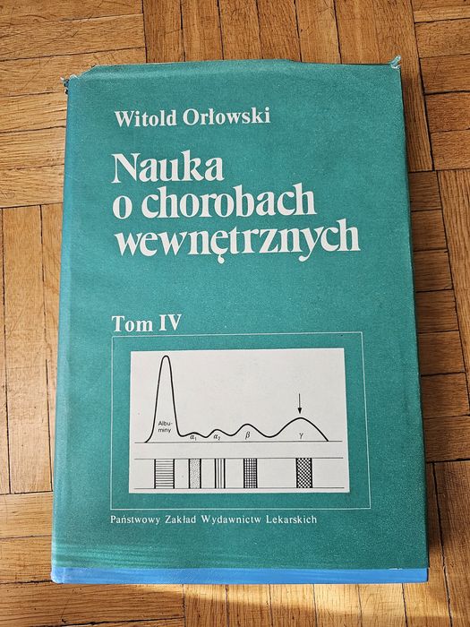 Nauka o chorobach wewnętrznych tom IV