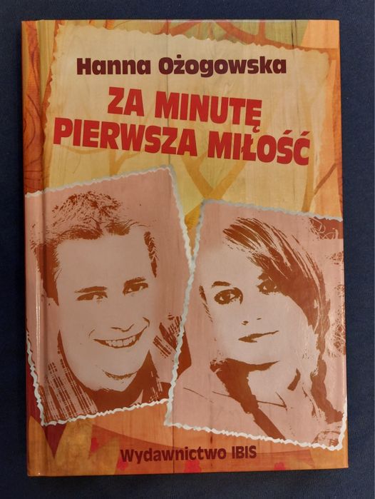 Książka "Za minutę pierwsza miłość"