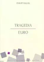 Tragedia Euro. Nowy Produkt