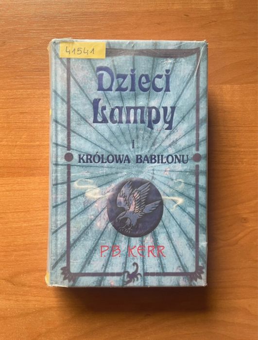 „Dzieci lampy i królowa Babilonu” P.B. Kerr