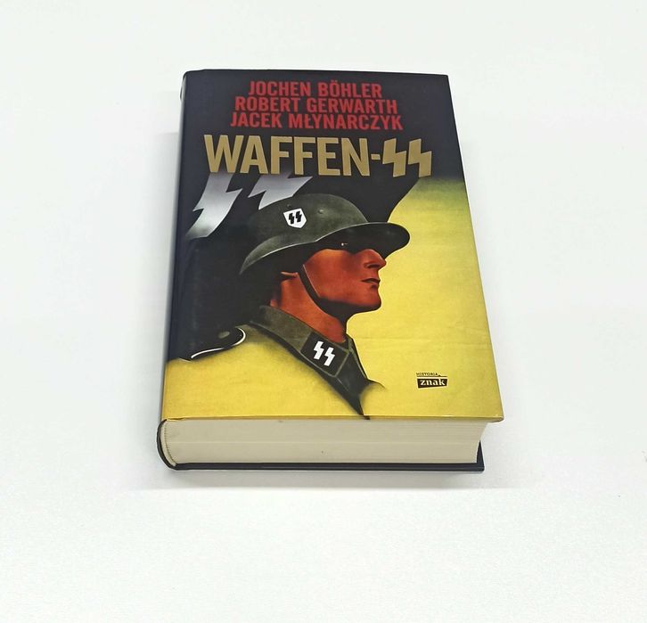 Waffen SS/J.Bohler R.Gerwarth J.Młynarczyk/jak nowa