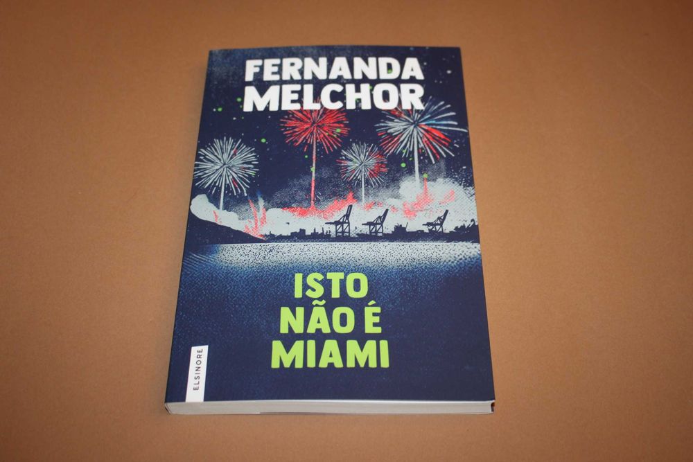 ' Isto Não é Miami de Fernanda Melchor