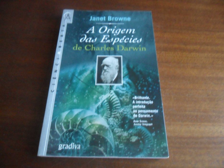 "A Origem das Espécies de Charles Darwin" por Janet Browne -1ª Ed 2008