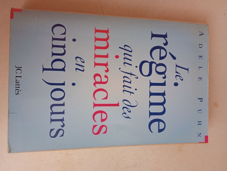 Adele Puhn - Lê régime qui fait des miracles En cinq jours