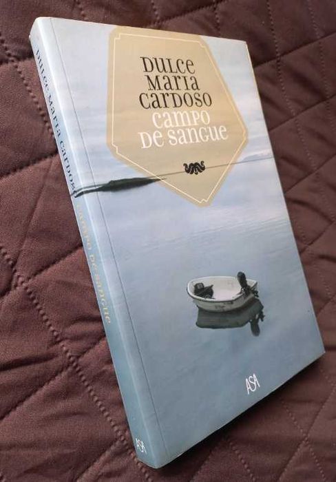 Campo de Sangue - Dulce Maria cardoso