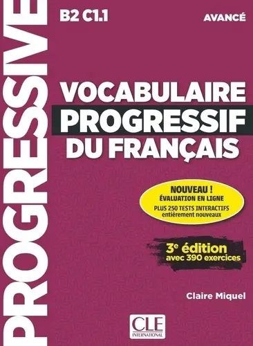 Vocabulaire progressif du français avancé B2 C1.1 + audio online. CLE International. Nowy Produkt