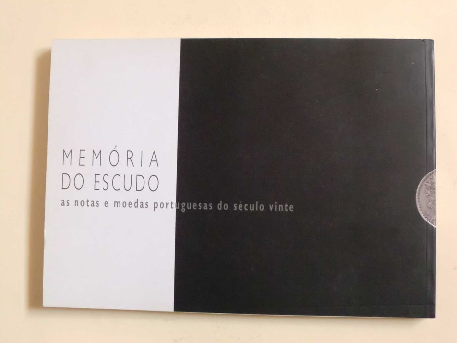 Memória do Escudo: As Notas e Moedas Portuguesas do Século Vinte