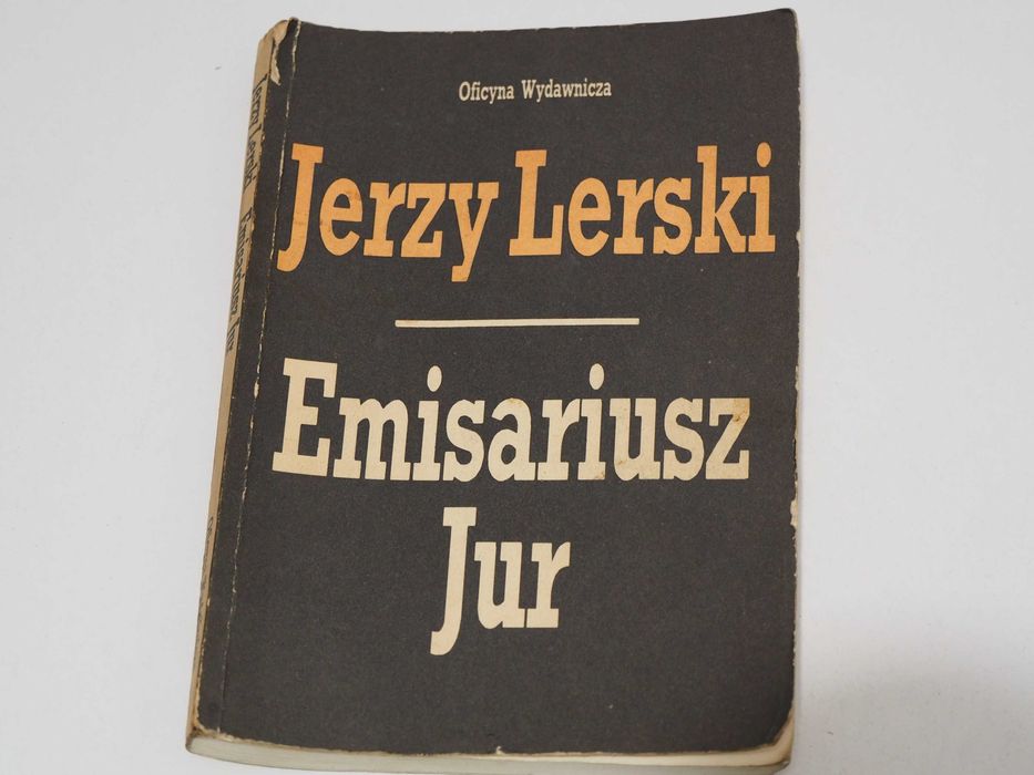 Jerzy Lerski Emisariusz Jur 1989r ksiazka