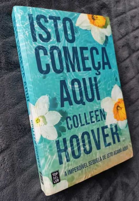 Isto Começa Aqui - Colleen Hoover