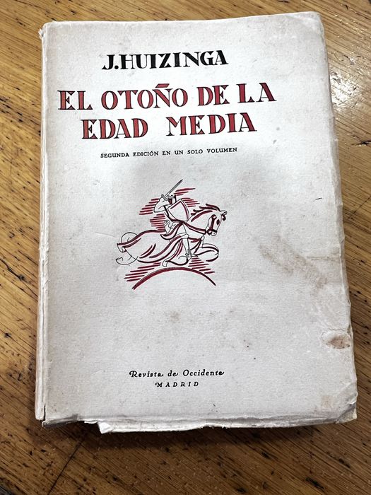 Livro El otoño de la Edad Media J. Huizinga