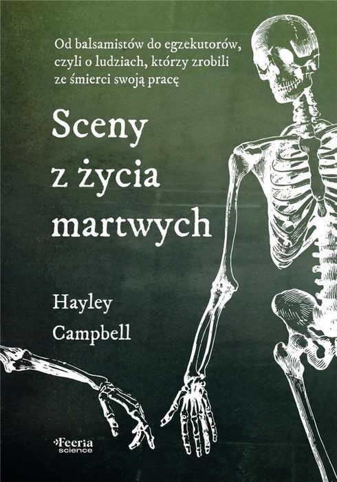 Sceny z życia martwych Feeria Campbell Hayley Rok wydania: 2023,