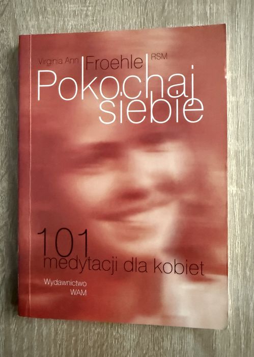Pokochaj siebie- 101 medytacji
