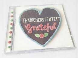 Tharichens Tentett - Grateful