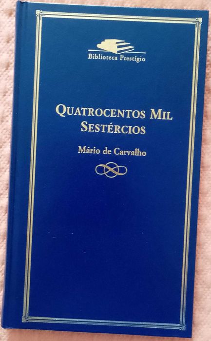 Quatrocentos mil sestércios, Mário de Carvalho