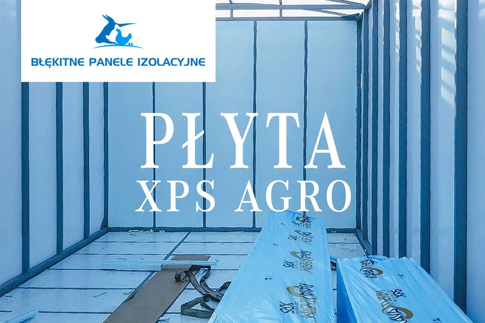 Płyty Dociepleniowe do Hal Tunelowych Łukowych Wiat Styrodur XPS AGRO