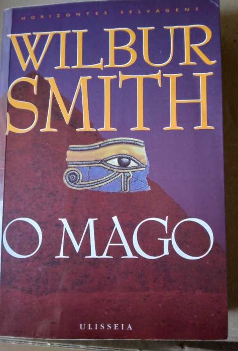 O Mago - Autor Wilbur Smith