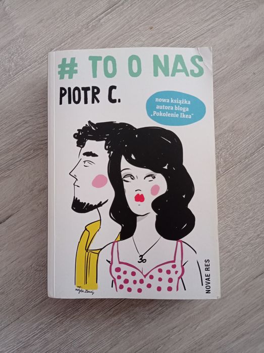 To o nas. Piotr C.