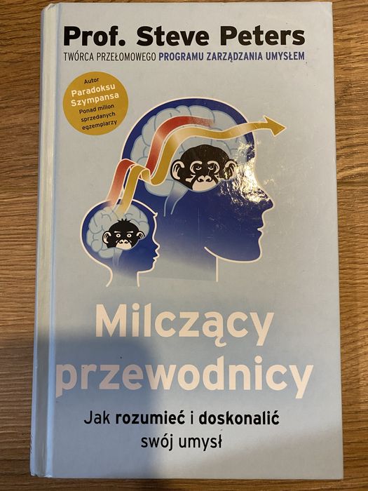 Milczący przewodnicy Jak rozumiec i doskonalić swój umysł