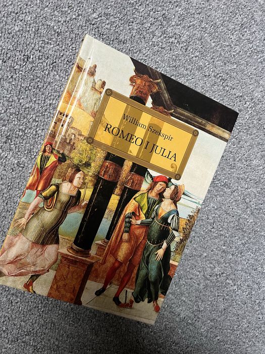 Romeo i Julia William Szekspir lektura szkolna z opracowaniem Greg