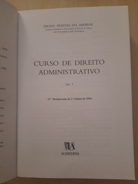 Curso de Direito Administrativo Vol I e II, Diogo Freitas do Amaral