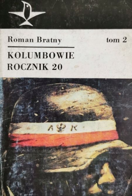 Kolumbowie Rocznik 20 Tom 2 Roman Bratny