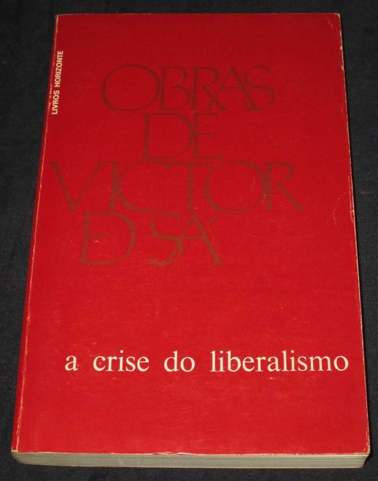 Livro A Crise do Liberalismo Victor de Sá
