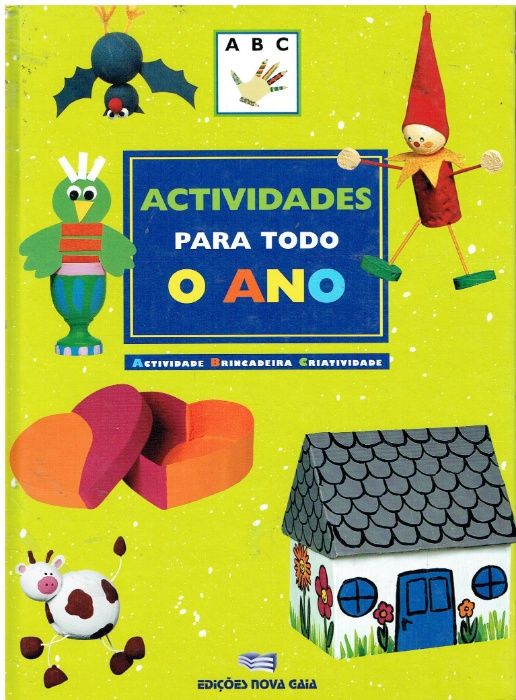 1798 Actividades Para Todo o Ano Actividade - Brincadeira - Criativid