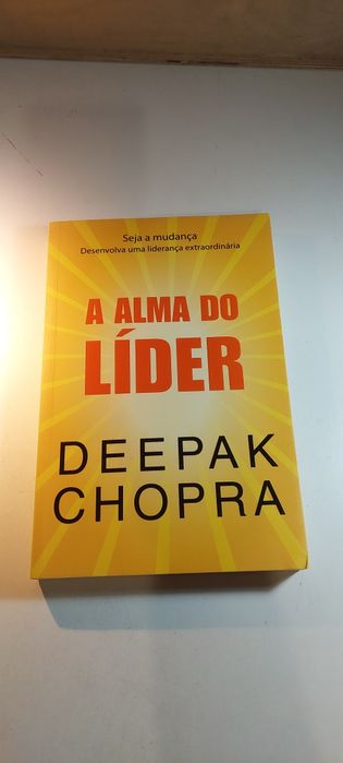 A Alma do Líder - Deepak Chopra