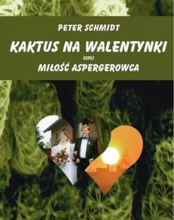 Kaktus na walentynki, czyli miłość aspergerowca