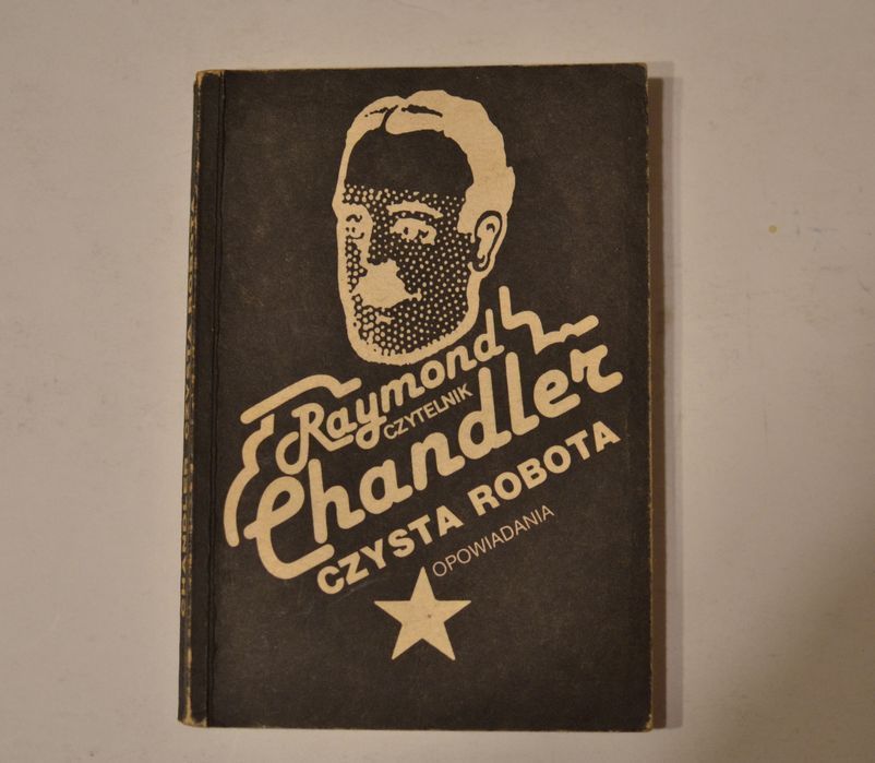 Czysta robota Opowiadania	Chandler		Czytelnik	1988