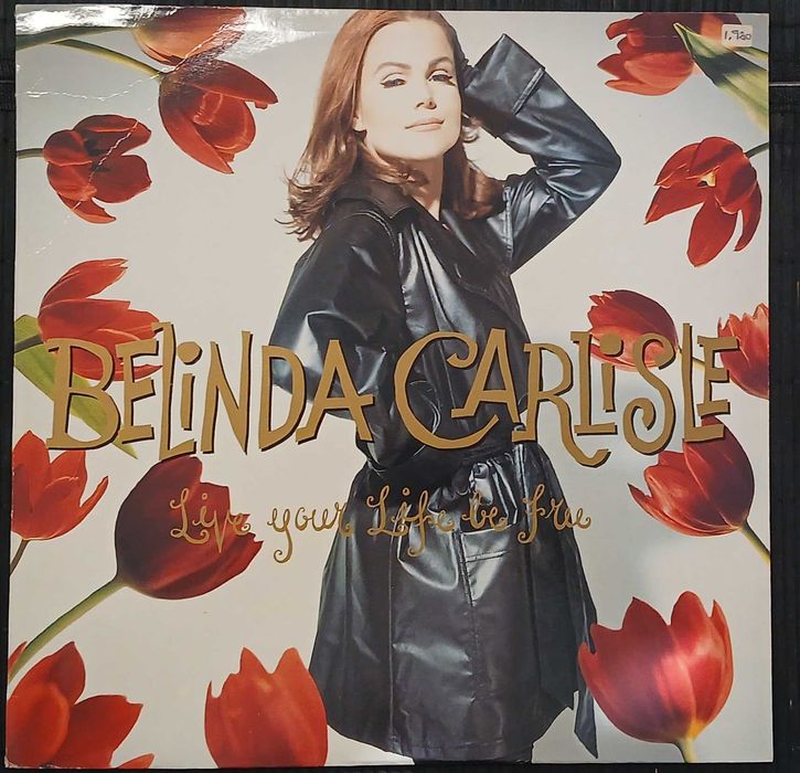Belinda Carlisle – Live Your Life Be Free (Vinil / LP)