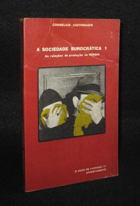 Livro A Sociedade Burocrática 1 Cornelius Castoriadis