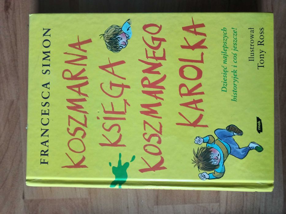 Koszmarny Karolek | Francesca Simon | książki dla dzieci / młodzieżowe