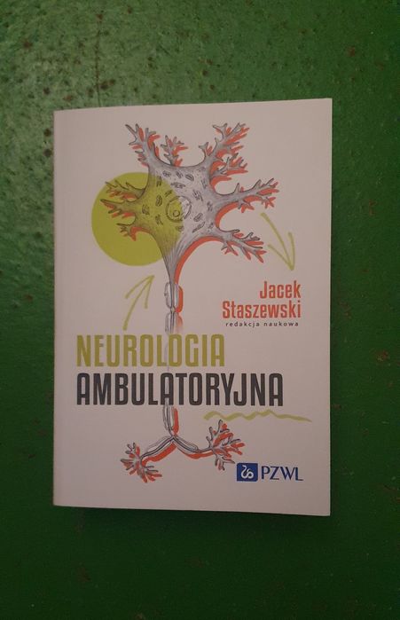 Neurologia ambulatoryjna Jacek Staszewski  PZWL