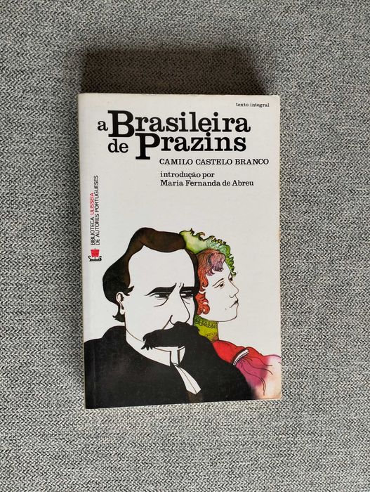 Livro "A brasileira de Prazins" de Camilo Castelo Branco