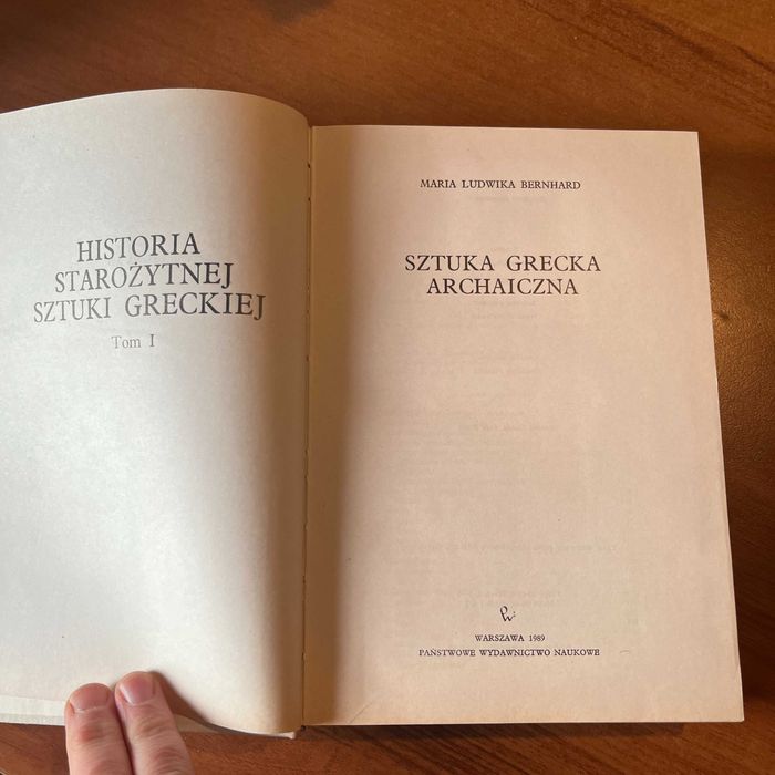 Sztuka Grecka archaiczna ; M. L. Bernhard