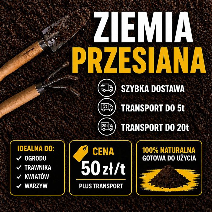 ZIEMIA PRZESIANA do ogrodu pod trawnik WARZYWNIAK transport DOSTAWA od 1-20t