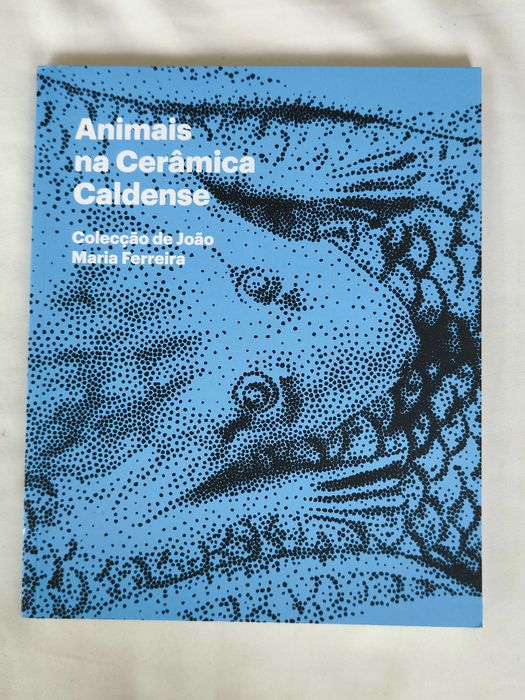 Catálogo | Animais na Cerâmica Caldense | Coleção João Ferreira