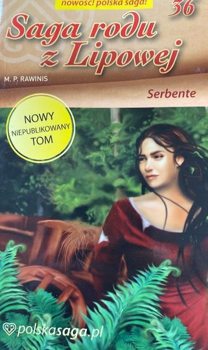 Serbente Saga Rodu Z Lipowej Praca Zbiorowa