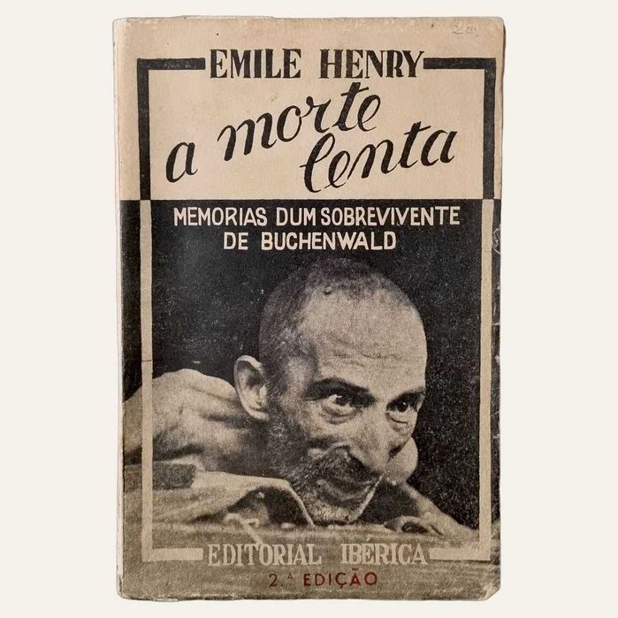 A Morte Lenta - Memórias de Um Sobrevivente de Buchenwald