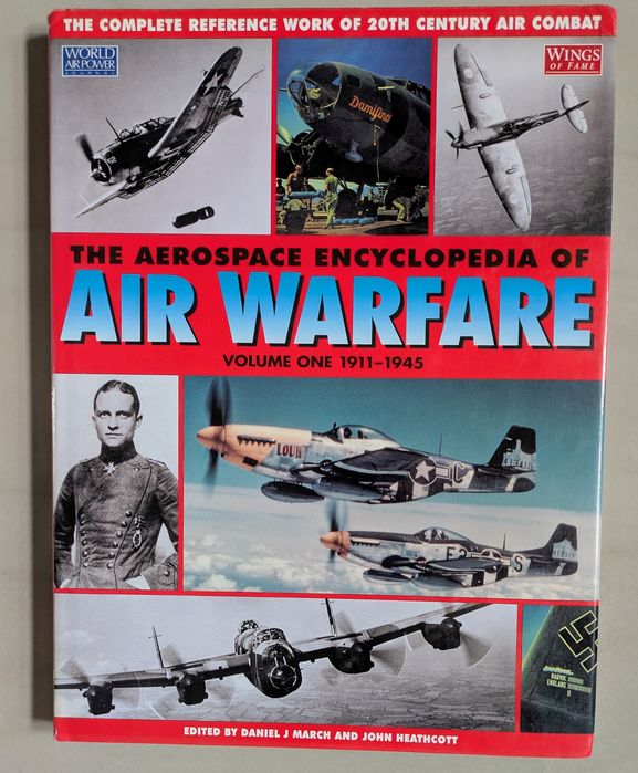 The Aerospace Encyclopedia of Air Warfare(Vol 1))