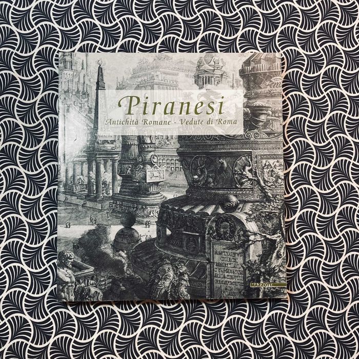 Piranese (Antichità Romane - Vedute di Roma)