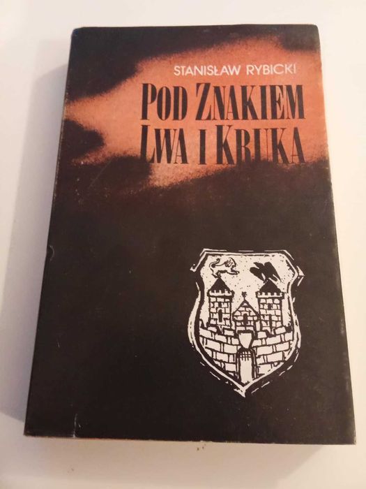 Pod znakiem Lwa I kruka - S Rybicki