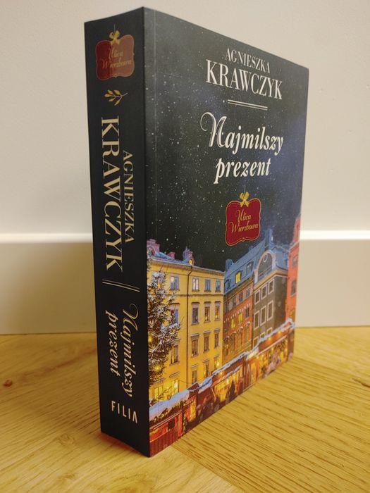 Agnieszka Krawczyk Najmilszy prezent | seria Ulica Wierzbowa